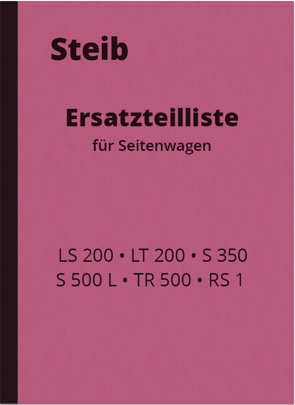 Steib LS 200, LT 200, S 350, S 500 L, TR 500 und RS 1 Ersatzteilliste