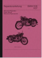 BMW R 26 und R 27 Reparaturanleitung Werkstatthandbuch Montageanleitung