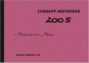 Z&uuml;ndapp 200 S 1955 Bedienungsanleitung Handbuch Betriebsanleitung