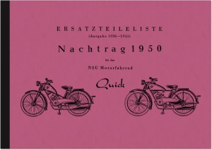 NSU Quick 1936-41, Nachtrag 1950 Ersatzteilliste Ersatzteilkatalog Teilekatalog