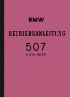 BMW Typ 507 Bedienungsanleitung Handbuch Betriebsanleitung 8-Zylinder