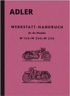 Adler M 150, M 200 und M 250 Reparaturanleitung Werkstatthandbuch Montageanleitung