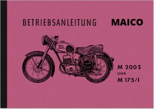 Maico M 200 S und M 175/1 Bedienungsanleitung Handbuch Betriebsanleitung