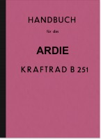 Ardie B 251 Bedienungsanleitung Betriebsanleitung Handbuch B251 Motorrad