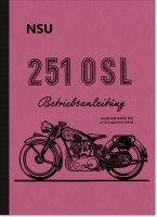 NSU 251 OSL Bedienungsanleitung Betriebsanleitung Handbuch Motorrad Manual