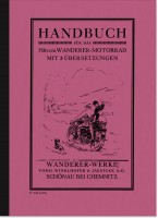 Wanderer 750 ccm 3-Gang OHV 1928 Bedienungsanleitung mit Reparaturhinweisen