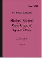 Moto Guzzi Alce 500 ccm Ersatzteilliste Ersatzteilkatalog Teilekatalog D 618/38