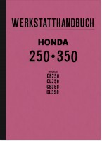 Honda CB 250/350 und CL 250/350 Reparaturanleitung Werkstatthandbuch Werkstatt-Handbuch