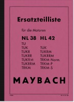 Maybach NL 38 und HL 42 Motor TUKRR TUKRM TRKM TUKRRM Ersatzteilliste Ersatzteilkatalog
