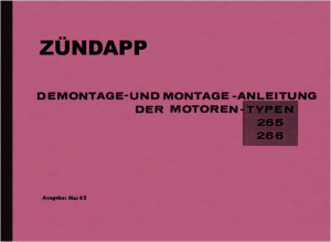Z&uuml;ndapp Motoren Motor 265 266 Reparaturanleitung Werkstatthandbuch Montage