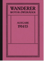 Wanderer 2 PS u. 4 PS 1-Zylinder 2-Zylinder 1914-1915 Bedienungsanleitung Betriebsanleitung Handbuch