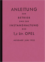 Opel 1,2 l ltr. Wagen 1933 Bedienungsanleitung Betriebsanleitung Handbuch