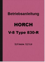 Horch V-8 Typ 830-R Bedienungsanleitung Betriebsanleitung Handbuch V8