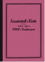 BMW 0,8 ltr./20 PS 3/20 PS Dixi Ersatzteilliste Ersatzteilkatalog Teilekatalog