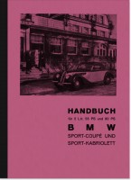 BMW Typ 327 328 2 ltr. 55/80 PS Sport Coup&eacute; Cabrio 1939 Bedienungsanleitung Handbuch