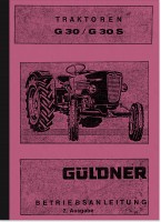 G&uuml;ldner G 30 und G 30 S Dieselschlepper Bedienungsanleitung Betriebsanleitung Handbuch