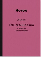 Horex Regina 0 Bedienungsanleitung Betriebsanleitung Handbuch 