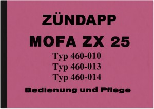 Z&uuml;ndapp ZX 25 Bedienungsanleitung Betriebsanleitung Handbuch