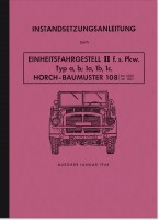 Horch Baumuster 108 Reparaturanleitung Einheitsfahrgestell II PKW Wehrmacht Instandsetzung