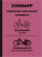 Z&uuml;ndapp Combinette Typ 422, 423 und 423 S Bedienungsanleitung Pflege Handbuch Betriebsanleitung