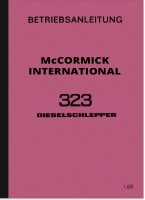 IHC McCormick 323 Dieselschlepper Bedienungsanleitung Handbuch Betriebsanleitung