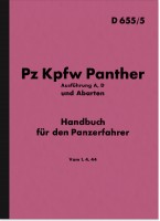 Pz Kpfw Panther Ausf&uuml;hrung A und D Handbuch Beschreibung HDV Panzer D655/5