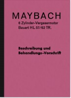 Maybach HL 57/62 TR 6-Zylinder Vergasermotor Bedienungsanleitung Beschreibung