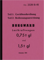 Borgward 0,75t 1,5t gl LKW Ger&auml;tbeschreibung Bedienungsanleitung Handbuch TDv 2320/8-01
