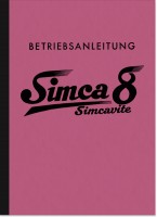 Simca 8 Acht Simcavite PKW Auto Bedienungsanleitung Betriebsanleitung Handbuch