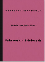 Opel Kapit&auml;n P 2,6 ltr. 1961 Reparaturanleitung Werkstatthandbuch Montageanleitung