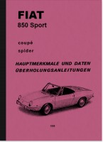 Fiat 850 Sport Coup&eacute; Spider Reparaturanleitung Montageanleitung Werkstatthandbuch