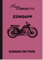 Z&uuml;ndapp Super-Combinette Typ 429 Bedienungsanleitung Betriebsanleitung Handbuch