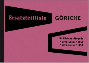G&ouml;ricke Diva Luxus Modelle Moped 1954-1955 Ersatzteilliste Ersatzteilkatalog