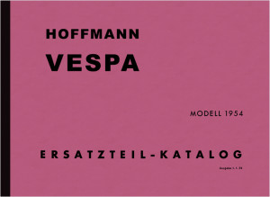 Hoffmann Vespa 125 Modell 1954 Motorroller HC Typ C K&ouml;nigin Ersatzteilliste