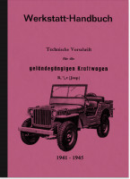 Jeep B 1,4t 1941-1945 Reparaturanleitung Werkstatthandbuch Montageanleitung