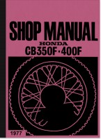 Honda CB 350 F und CB 400 F Reparaturanleitung Werkstatthandbuch Montageanleitung