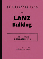 Lanz Bulldog 16 PS D 1616 Schlepper Bedienungsanleitung Betriebsanleitung Handbuch
