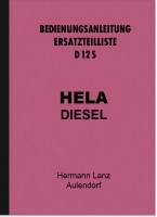Hela (Hermann Lanz) Dieselschlepper D 12 S Bedienungsanleitung und Ersatzteilliste
