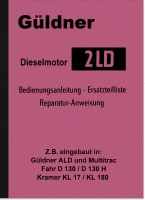 G&uuml;ldner Dieselmotor 2LD Bedienungsanleitung Reparaturanleitung Ersatzteilliste Handbuch