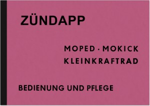 Z&uuml;ndapp 50 ccm Combinette KS 50 Falkonette Super Sport Bedienungsanleitung Betriebsanleitung