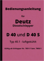 Deutz D 40 und D 40 S Bedienungsanleitung Betriebsanleitung Handbuch