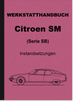 Citroen SM (Serie SB) Reparaturanleitung Werkstatthandbuch Montageanleitung, Band 2