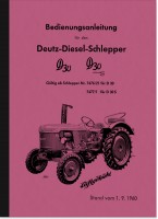 Deutz D 30 und D30 S Bedienungsanleitung Handbuch Betriebsanleitung Schlepper