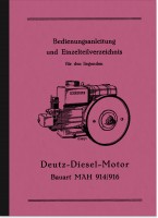 Deutz Dieselmotor MAH 914/916 Bedienungsanleitung und Ersatzteilliste