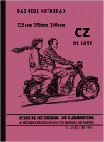 CZ 125 175 250 ccm 453/05 450/05 455/05 Beschreibung Bedienungsanleitung Betriebsanleitung Handbuch