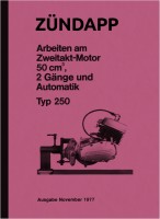 Z&uuml;ndapp Arbeiten an 2-Takt Motoren 50 ccm Typ 250 ZR 10 20 30 Reparaturanleitung Werkstatthandbuch