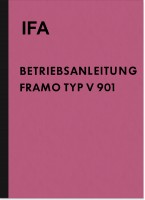 Framo V 901 Kleinlaster Bedienungsanleitung Betriebsanleitung Handbuch