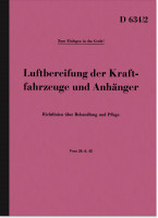 Luftbereifung der Kraftfahrzeuge und Anh&auml;nger Beschreibung Handbuch (Dienstvorschrift D 634/2)