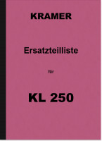 Kramer KL 250 Dieselschlepper Traktor Ersatzteilliste Ersatzteilkatalog Teilekatalog