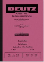 Deutz &Ouml;lhydraulische Kraftheberanlage Bedienungsanleitung und Ersatzteilliste f&uuml;r F1L 612